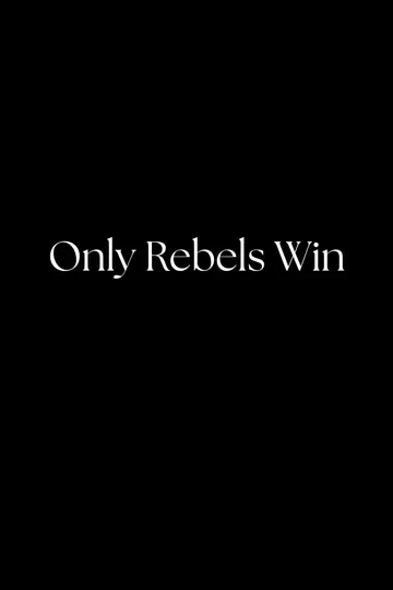 Seuls les rebelles