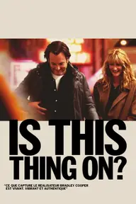 Affiche 2 de Is This Thing On?