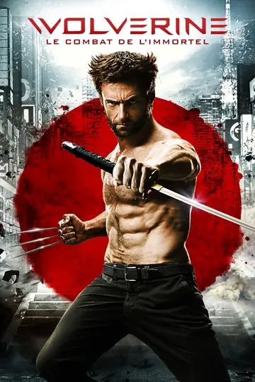 Affiche du film Wolverine : Le Combat de l'immortel