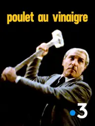 Affiche 1 de Poulet au vinaigre