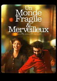 Affiche 5 de Un monde fragile et merveilleux