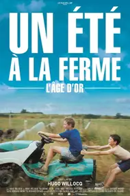 Affiche du film Un été à la ferme - L'âge d'or
