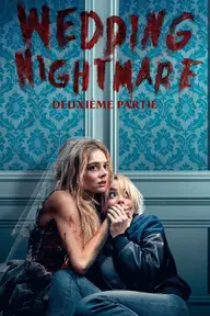 Affiche 4 de Wedding Nightmare : Deuxième partie