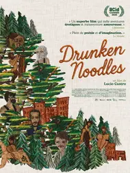 Affiche du film Drunken Noodles