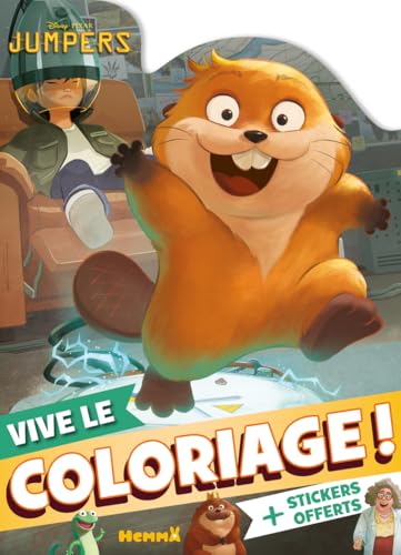 Disney Pixar Jumpers - Vive le coloriage ! Livre coloriage avec stickers Livre de coloriage avec stickers 4 ans - Livre coloriage avec stickers Disney - Livre coloriage avec stickers Jumpers