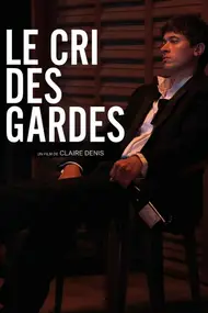 Affiche du film Le Cri des gardes