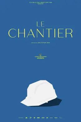 Affiche de Le Chantier