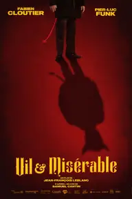 Affiche 2 de Vil & Misérable