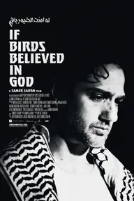 Affiche 1 de If Birds Believed in God