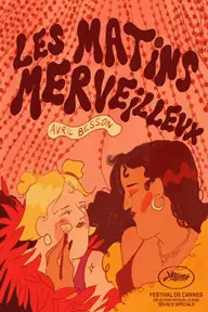 Affiche 3 de Les matins merveilleux