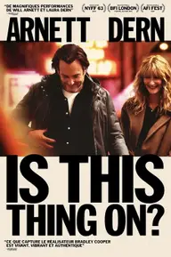 Affiche 5 de Is This Thing On?