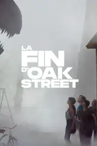 Affiche 1 de La fin d’Oak Street