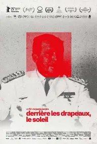 Affiche 3 de Derrière les drapeaux, le soleil