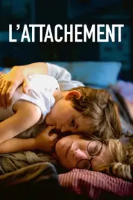 Affiche 5 de L'Attachement