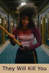 Affiche du film They Will Kill You