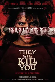 Affiche 4 de They Will Kill You