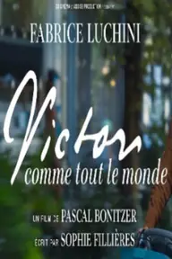 Affiche 2 de Victor comme tout le monde
