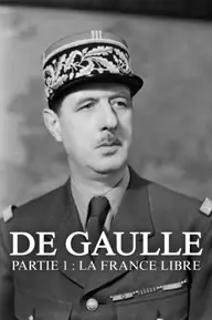 Affiche 2 de La Bataille De Gaulle, film 1 : L'âge de fer